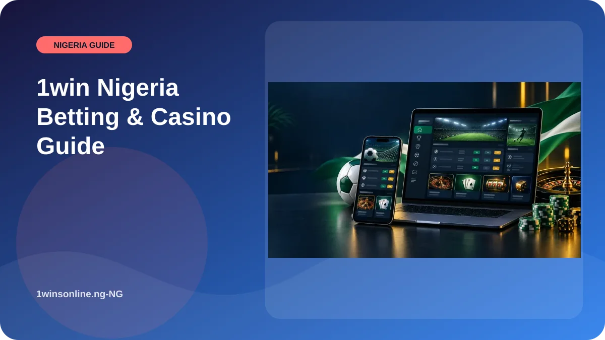 1win Nigeria Betting & Casino Guide illustration